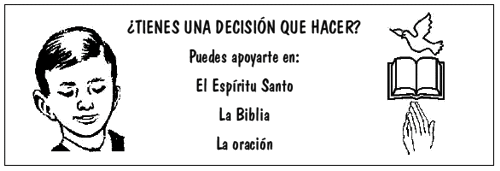 &iquest;Tienes una decisi&oacute;n que hacer?
