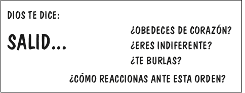 Salid... &iquest;obedeces?